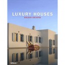 Luxury Houses , Holiday Escape - Collectif