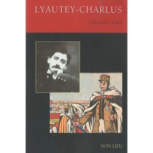 Lyautey - Charlus - Christian Gury