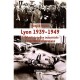 Lyon 1939-1949, De La Collaboration Industrielle A L'epuration Economique - Patrick Veyret