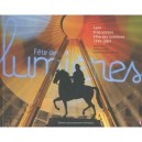 Lyon Fetes Des Lumieres, 1999-2009 - Michel Djaoui