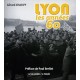 Lyon, Les Annees 60 - Gerard Chauvy