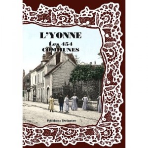 L'yonne , Les 454 Communes - Collectif