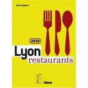 Lyon Restaurants (edition 2010) - Alice Haberer