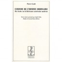 Lyrisme De L'homme Ordinaire , Dix Etudes Sur La Litterature Americaine Moderne - Pierre Gault