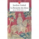 Lys En Val De Loire T.3 , La Revanche Des Dieux, L'apocalypse - Jocelyne Godard