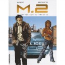 M.2 T.1 , Protection Rapprochee - Patrice Bertolotto , Philippe Jacquot