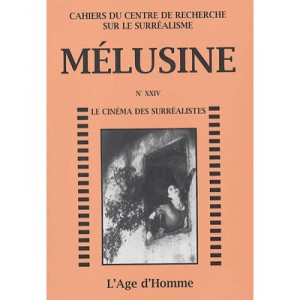 Le Cinema Des Surrealistes - Revue Melusine