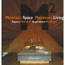 Espace Minimum, Experience Maximale - Philip Jodidio