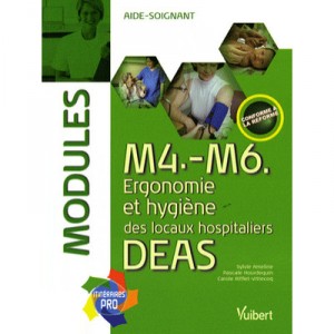M4-m6 Ergonomie Et Hygiene Des Locaux Hospitaliers , Deas / Modules - Sylvie Ameline , Pascale Hourdequin , Carole Rifflet-vitt