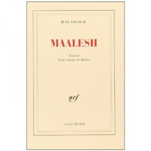 Maalesh (journal D'une Tournee De Theatre) - Jean Cocteau
