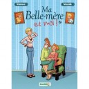 Ma Belle-mere Et Moi T.2 - Cazenove , Wozniak