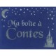 Ma Boite A Contes - Collectif