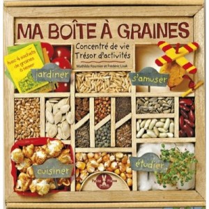 Ma Boite A Graine , Concentre De Vie, Tresor D'activites - Mathilde Fournier , Frederic Lisak