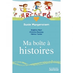 Ma Boite A Histoires - Susie Morgenstern