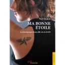 Ma Bonne Etoile, Temoignage D'une Fille De La Dass - Nal Gamie
