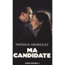 Ma Candidate - Patrick Mennucci