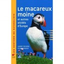 Le Macareux Moine Et Autres Alcides D'europe - Cocherel , Mahuzier