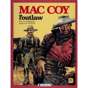 Mac Coy T.12 , L'outlaw - Gourmelen , Palacios
