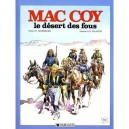 Mac Coy T.14 , Le Desert Des Fous - Gourmelen , Palacios