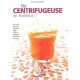 Ma Centrifugeuse, Un Bonheur - Laurence Guarneri
