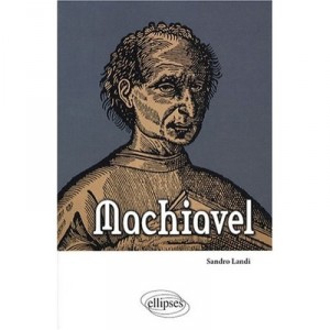 Machiavel - Sandro Landi