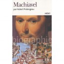 Machiavel - Hubert Prolongeau