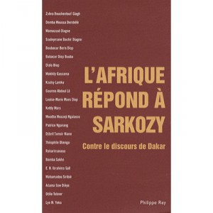 L'afrique Repond A Sarkozy , Contre Le Discours De Dakar - Collectif