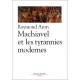 Machiavel Et Les Tyrannies Modernes - Raymond Aron