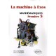 La Machine A Exos , Mathematiques , 1ere S - Olivier Le Dantec , Sebastien Jacquet