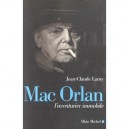 Mac Orlan , L'aventurier Immobile - Jean-claude Lamy