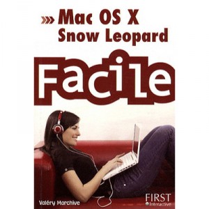 Mac Os X Snow Leopard , Facile - Valery Marchive