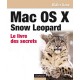 Mac Os X Snow Leopard , Le Livre Des Secrets - Didier Sanz