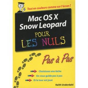 Mac Os X Snow Leopard Pas A Pas Pour Les Nuls - Bob Levitus