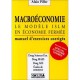 Macroeconomie : Le Modele Islm En Economie Fermee , Manuel D'exercices Corriges - Alain Piller