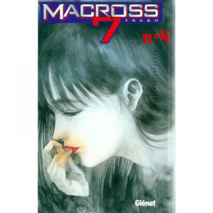 Macross 7 Trash T.4 - Haruhiko Mikimoto