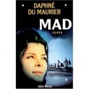 Mad - Daphne Du Maurier
