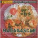 Madagascar , Les Meilleures Recettes Du Monde - Gilles Nourault
