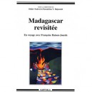 Madagascar Revisitee , En Voyage Avec Francoise Raison-jourde - Collectif