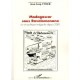 Madagascar Sous Ravalomanana , La Vie Politique Malgache Depuis 2001 - Jean-loup Vivier