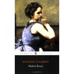Madame Bovary: Provincial Lives - Flaubert Gustave