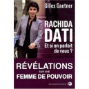 Rachida Dati , Et Si On Parlait De Vous ? - Gilles Gaetner