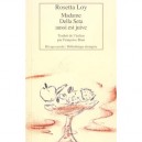 Madame Della Seta Aussi Est Juive - Rosetta Loy