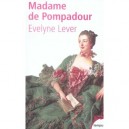 Madame De Pompadour - Evelyne Lever