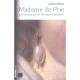 Madame De Prie, La Marquise Qui Mit Versailles A Ses Pieds - Gilbert Mercier