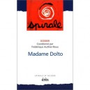 Madame Dolto - Marcel Rufo