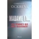 Madame La... , Ces Femmes Qui Nous Gouvernent - Christine Ockrent