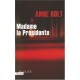 Madame La Presidente - Anne Holt