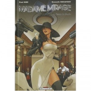 Madame Mirage T.1 , Ecran De Fumee - Paul Dini , Kenneth Rocafort