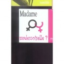 Madame Ou Mademoiselle - Laurence Waki