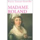 Madame Roland, 1754-1793 , Une Femme En Politique Sous La Revolution - Pierre Cornut-gentille